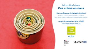 Conférence: «Microchimérisme – Ces autres en nous»