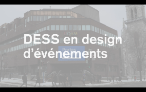 Le DESS en design d&rsquo;événements à l&rsquo;École de design de l&rsquo;UQAM