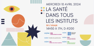 «La santé dans tous les instituts» – activité interinstituts de l&rsquo;UQAM