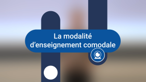 La modalité d&rsquo;enseignement comodale | Salles R-M130, 140, 150, 160, 180 et 510