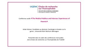 Conférence: «The Medical Habitus and Intersex: Experiences of Parents»